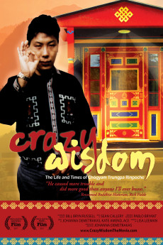 Crazy Wisdom: The Life & Times of Chogyam Trungpa Rinpoche